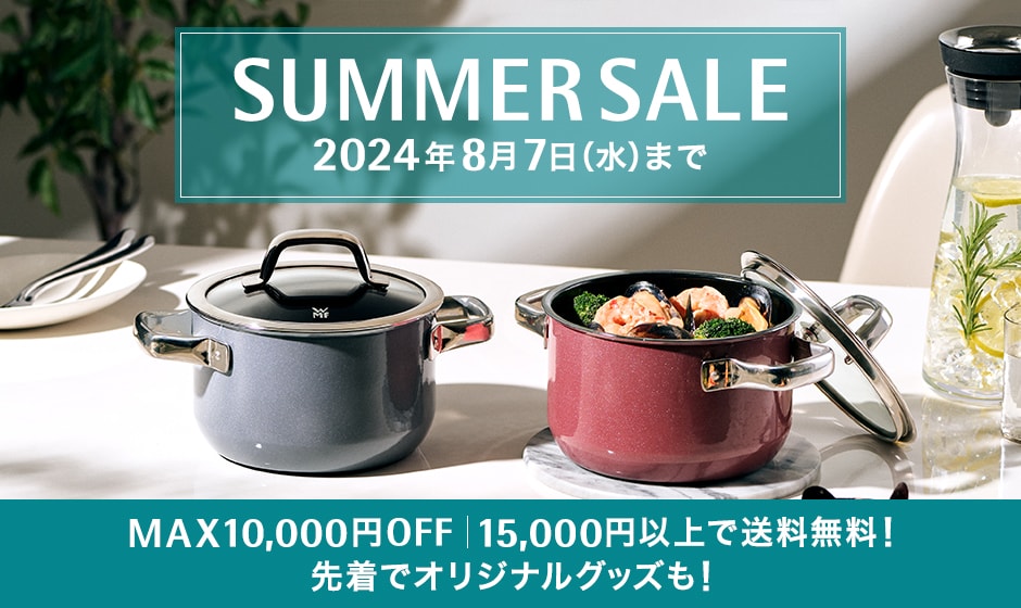 SUMMER SALE 2024年8月7日（水）まで MAX10,000円OFF | 15,000円以上で送料無料！先着でオリジナルグッズも！